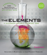 Book cover for Elements: An Illustrated History of the Periodic Table (100 Ponderables) Revised and Updated