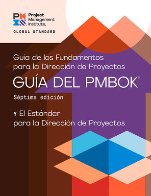 Book cover for A Guide to the Project Management Body of Knowledge (Pmbok(r) Guide) - Seventh Edition and the Standard for Project Management (Spanish)