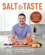 Book cover for Salt to Taste: 100+ Protein and Salt-Rich Recipes for a Happier, Healthier You