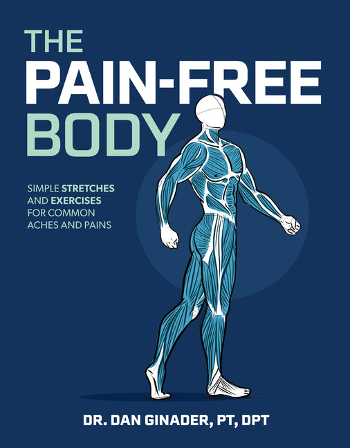 Book cover for Pain-Free Body: Simple Stretches and Exercises for Common Aches and Pains