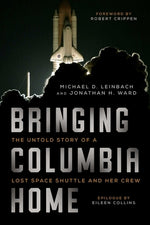Book cover for Bringing Columbia Home: The Untold Story of a Lost Space Shuttle and Her Crew