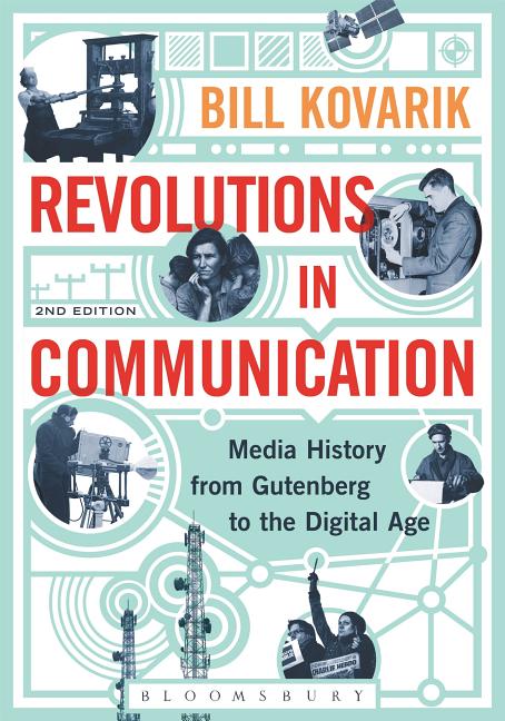 Book cover for Revolutions in Communication: Media History from Gutenberg to the Digital Age