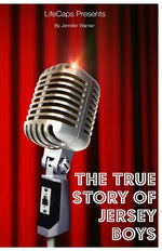 Book cover for The True Story of the Jersey Boys: The Story Behind Frankie Valli and The Four Seasons