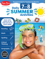 Book cover for Daily Summer Activities: Between 7th Grade and 8th Grade, Grade 7 - 8 Workbook: Moving from 7th Grade to 8th Grade, Grades 7-8
