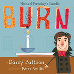 Book cover for Burn: Michael Faraday's Candle