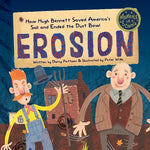 Book cover for Erosion: How Hugh Bennett Saved America's Soil and Ended the Dust Bowl