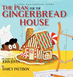 Book cover for Plan for the Gingerbread House: A STEM Engineering Story