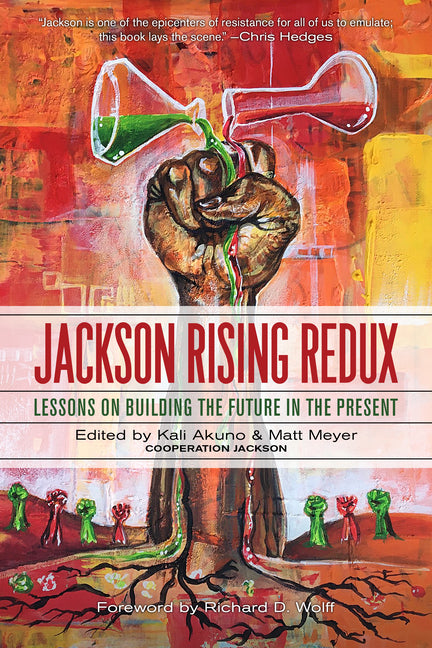 Book cover for Jackson Rising Redux: Lessons on Building the Future in the Present