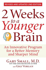 Book cover for 2 Weeks to a Younger Brain: An Innovative Program for a Better Memory and Sharper Mind Revised & Updated 2nd Edition
