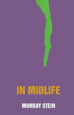 Book cover for In Midlife: A Jungian Perspective