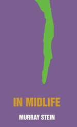 Book cover for In Midlife: A Jungian Perspective