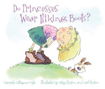 Book cover for Do Princesses Wear Hiking Boots?