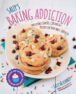 Book cover for Sally's Baking Addiction: Irresistible Cookies, Cupcakes, and Desserts for Your Sweet-Tooth Fix