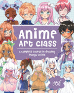 Book cover for Anime Art Class: A Complete Course in Drawing Manga Cuties