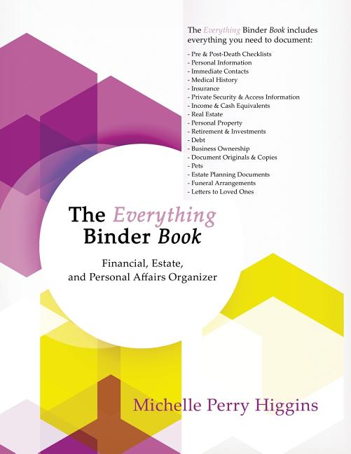 Book cover for The Everything Binder Book: Financial, Estate, and Personal Affairs Organizer