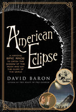 Book cover for American Eclipse: A Nation's Epic Race to Catch the Shadow of the Moon and Win the Glory of the World