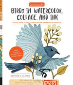 Book cover for Geninne's Art: Birds in Watercolor, Collage, and Ink: A Field Guide to Art Techniques and Observing in the Wild