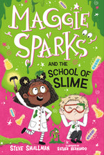 Book cover for Maggie Sparks and the School of Slime: Book 4