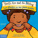 Book cover for Teeth Are Not for Biting / Los Dientes No Son Para Morder Board Book (First Edition, Bilingual Edition: English & Spanish)