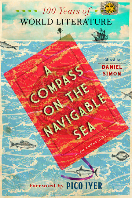 Book cover for Compass on the Navigable Sea: 100 Years of World Literature