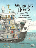 Book cover for Working Boats: An Inside Look at Ten Amazing Watercraft