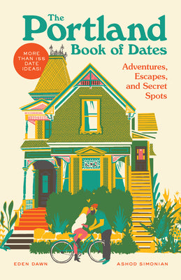 Book cover for The Portland Book of Dates: Adventures, Escapes, and Secret Spots