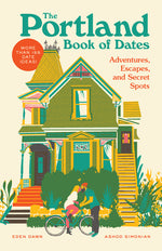 Book cover for The Portland Book of Dates: Adventures, Escapes, and Secret Spots