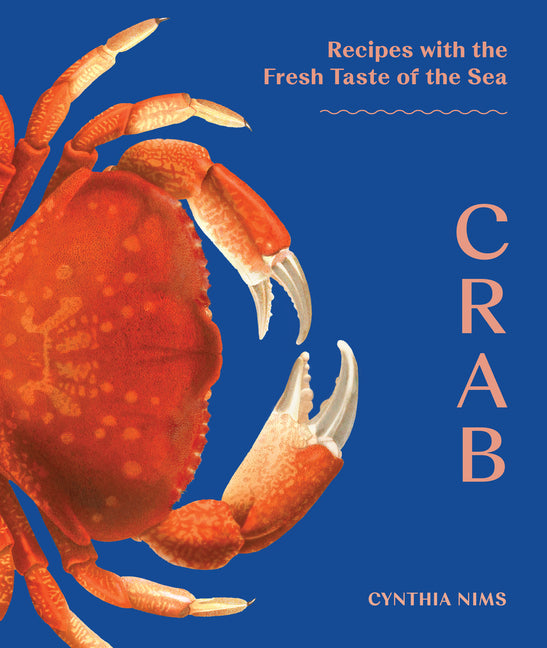 Book cover for Crab: Recipes with the Fresh Taste of the Sea