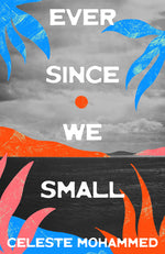 Book cover for Ever Since We Small