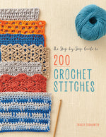 Book cover for The Step-By-Step Guide to 200 Crochet Stitches