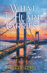 Book cover for What the Heart Carries: One Secret, Two Lives