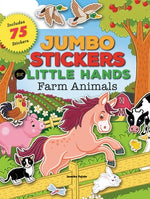 Book cover for Jumbo Stickers for Little Hands: Farm Animals: Includes 75 Stickers