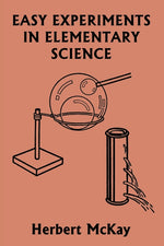 Book cover for Easy Experiments in Elementary Science (Yesterday's Classics)
