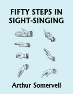 Book cover for Fifty Steps in Sight-Singing (Yesterday's Classics)