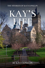 Book cover for Kay's Life: The Stories of Kay Conklin