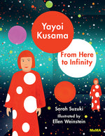 Book cover for Yayoi Kusama: From Here to Infinity!