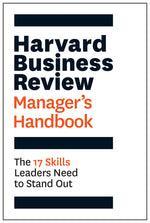 Book cover for Harvard Business Review Manager's Handbook: The 17 Skills Leaders Need to Stand Out