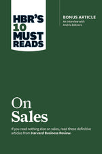 Book cover for Hbr's 10 Must Reads on Sales (with Bonus Interview of Andris Zoltners) (Hbr's 10 Must Reads)