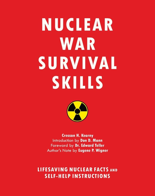 Book cover for Nuclear War Survival Skills: Lifesaving Nuclear Facts and Self-Help Instructions