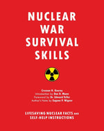 Book cover for Nuclear War Survival Skills: Lifesaving Nuclear Facts and Self-Help Instructions