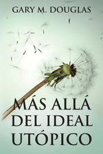 Book cover for Más allá del ideal utópico (Spanish)