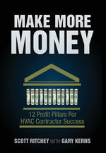 Book cover for Make More Money: 12 Profit Pillars For HVAC Contractor Success