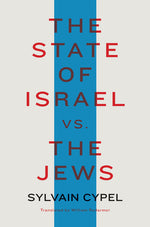 Book cover for State of Israel vs. the Jews