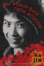 Book cover for The Woman Back from Moscow: In Pursuit of Beauty