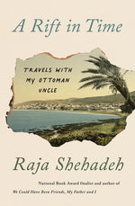 Book cover for Rift in Time: Travels with My Ottoman Uncle