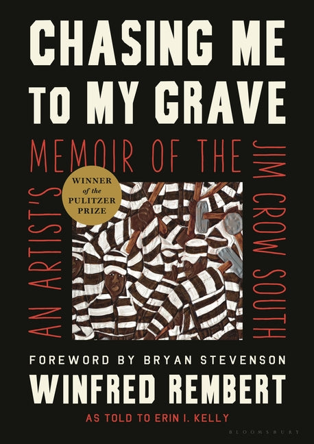 Book cover for Chasing Me to My Grave: An Artist's Memoir of the Jim Crow South