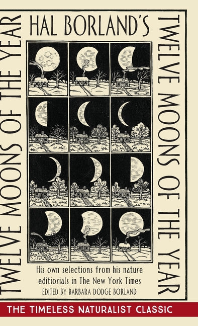 Book cover for Hal Borland's: Twelve Moons of the Year