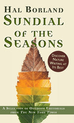 Book cover for Sundial of the Seasons: A Selection of Outdoor Editorials from The New York Times
