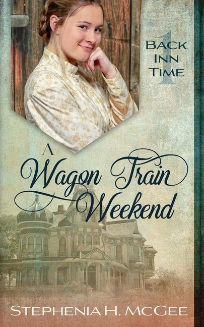 Book cover for Wagon Train Weekend: A Time Travel Romance