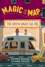 Book cover for Magic on the Map #2: The Show Must Go on